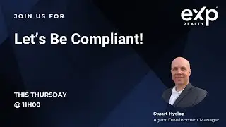 📌 Be Compliant (Part 1) | Compliant Communication for Real Estate Agents | eXp Realty South Africa