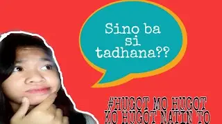 Sino nga ba si tadhana? | HUGOT TALK | Nissy TV