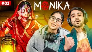 Finally Monika Ko Mukti Dilaadi | Monika - The Indian Horror Game  | Monika Ep - 1