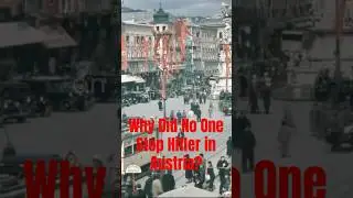 Why Did No One Stop Hitler in Austria?