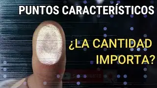 Puntos Característicos: ¿La cantidad importa? #Criminalística #Papiloscopía #Dactiloscopía