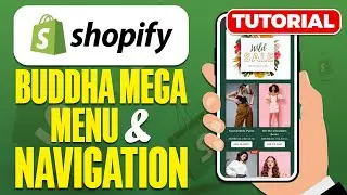 Buddha Mega Menu & Navigation Shopify App Tutorial (2025)