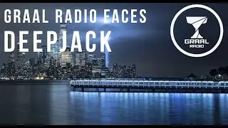 Deepjack - Graal Radio Faces (26.06.2015)