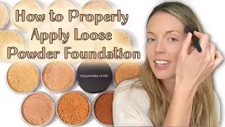 How to Properly Apply LOOSE POWDER Foundation