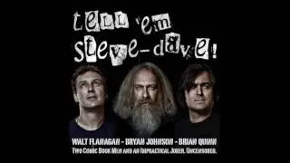 Tell 'Em Steve-Dave! 314 Impressing The Prof