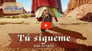 T&Uacute; S&Iacute;GUEME, (Estudio de Doctrina)