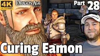 Dragon Age: Origins 2021 Remastered | 28 Let's Play Walkthrough | Arl Eamon & Flemeth