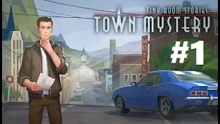Tiny Room Stories: Town Mystery - Первый взгляд (1 серия) Пролог