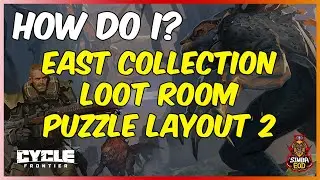Cycle Frontier QUICK GUIDE! How to do the East Collection Loot Room Puzzle Second Configuration!