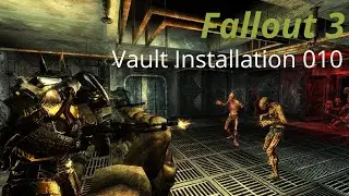 Vault 010 or the first quest mod for Fallout 3 I Fallout 3 Mod
