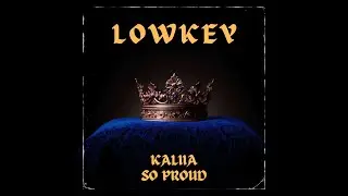 Lowkey | Kaliia | So Proud | Asli Hip Hop | 2025