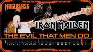 Iron Maiden &ndash; The Evil that Men Do | Bass Tutorial w/tab | Step-by-Step | Steve Harris