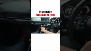 A.C controls of HONDA CIVIC RS TURBO. #shorts #shortsfeed #shortsviral #hondacivicrsturbo #civic