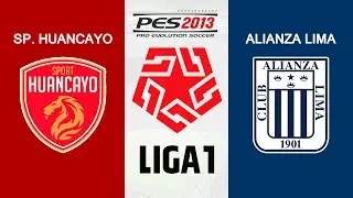 PES 2013 JD PATCH 2026 GAMEPLAY - SPORT HUANCAYO vs. ALIANZA LIMA - LIGA 1 2026 | [60 FPS]