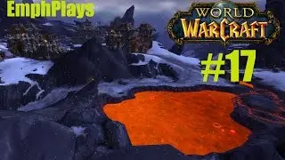 Emph plays World of Warcraft episode17 (Outland,EU)