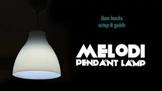 IKEA MELODI Pendant Lamp | Setup & Guide | Ikea Hacks