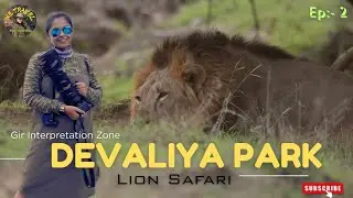 Is This Safari Worth Visiting? &uarr; DEVALIYA PARK - A Calm Wildlife Journey &uarr; Ep :- 2