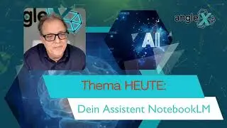 Dein pers&ouml;nlicher, digitaler Assistent: NotebookLM