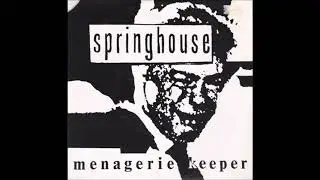 Springhouse - Menagerie Keeper'7'(1990)(Shoegaze)