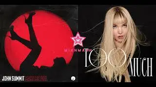 Make Me Feel Too Much - John Summit & Dove Cameron (Mashup)