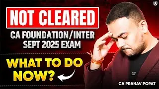 Not Cleared in Sep 2025 CA Exam What Next?