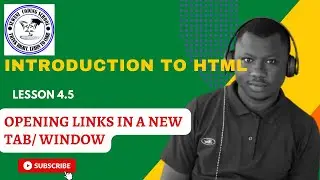 Lesson 4.4:  Opening Links in A New Tab or Window