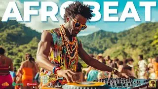 SUMMER AFROBEAT Sunset Mix 💥 AFROBEAT VIDEO MIX 2025 💥 Burna Boy, Wizkid, Rema, Ayra Starr, Omah Lay
