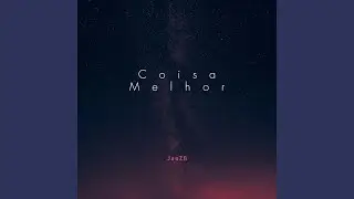 Coisa Melhor