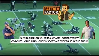 Ep. 9: Sierra Canyon vs. Serra 'cramp' controversy | Both coaches join the show!