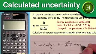 Calculating the uncertainty in a calculated value (Higher Physics)