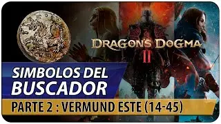 Símbolos del buscador Vermund Este (Tokens 14-45) Dragon's Dogma 2