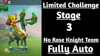 Lords mobile Grove Guardian Stage 3 Fully Auto|Limited Challange Grove Danger Stage 3 Fully Auto