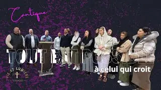 Tout est possible à celui qui croit – Message & cantique | Vie et Lumière