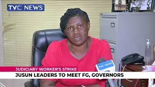 Judiciary Workers Strike: JUSUN Leaders To Meet FG, Governors