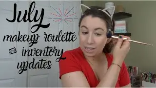 MAKEUP ROULETTE & INVENTORY UPDATES | JULY 2020