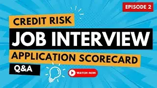 Crack Your Next Credit Risk Interview | Application Scorecard Q&As You Can't Miss!