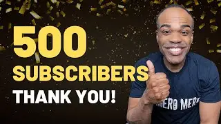 500 SUBSCRIBERS THANK YOU!