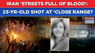 Iran: 23-Yr-Old Shot At &lsquo;Close Range? 'Streets Full Of Blood' Amid Brutal Crackdown On Protesters