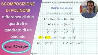 Scomposizione di polinomi: differenza di due quadrati e quadrato di un binomio.