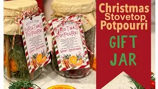 Mason Jar Gift Idea🎄Christmas Stovetop Potpourri