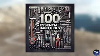 100 Essential Hand Tools and Their Uses You Must&nbsp;Know!