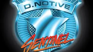 d.notive - Sentinel [Full Album]