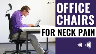 Best Office Chair For Neck Pain