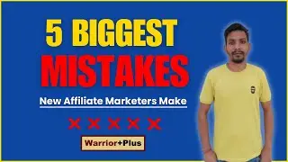 99% of New Affiliates Fail Because of These 5 Mistakes (Watch This!)