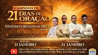 16/01/2025 - 21 DIAS DE ORAÇÃO |  AO VIVO | 18H00