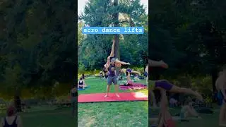 Acro dance lifts sequence with Isaac, learned at NW Acroyoga Campout, performed at Laurelhurst Park