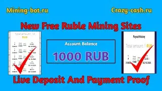 😱 WOW! New Free Ruble Mining Sites -2020 | Live Deposit And Payment Proof | Zero Investment