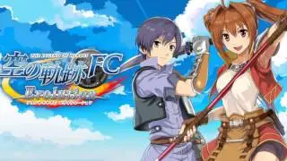 【英雄伝説 空の軌跡FC Evolution】11 Secret Green Passage【BGM】