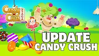 How to Update Candy Crush Saga? 2024 | Candy Crush