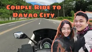 RIDE TO DAVAO CITY | COUPLE RIDE | BUTUAN- DAVAO